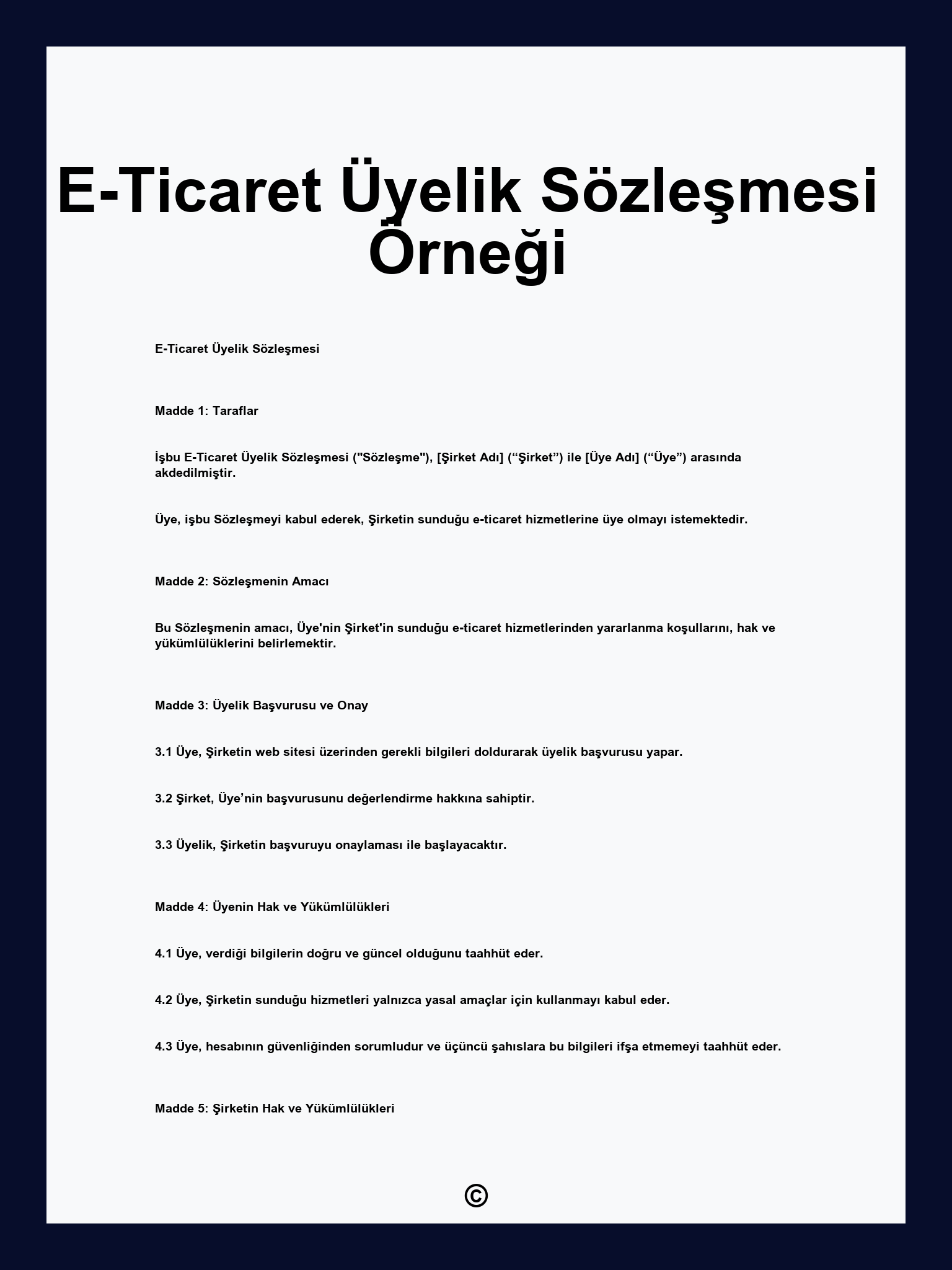 E-Ticaret Üyelik Sözleşmesi Örneği