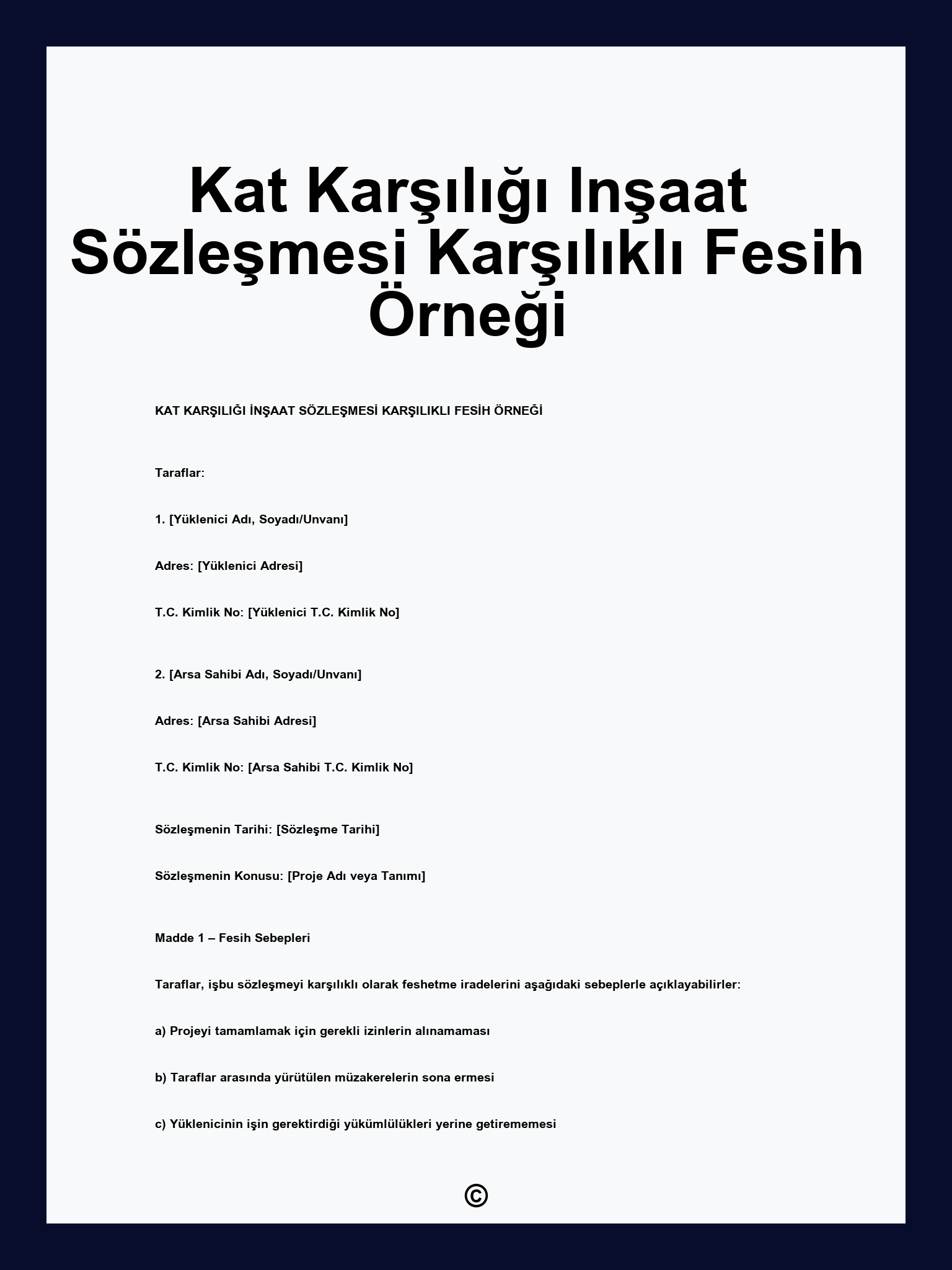 Kat Karşılığı Inşaat Sözleşmesi Karşılıklı Fesih Örneği