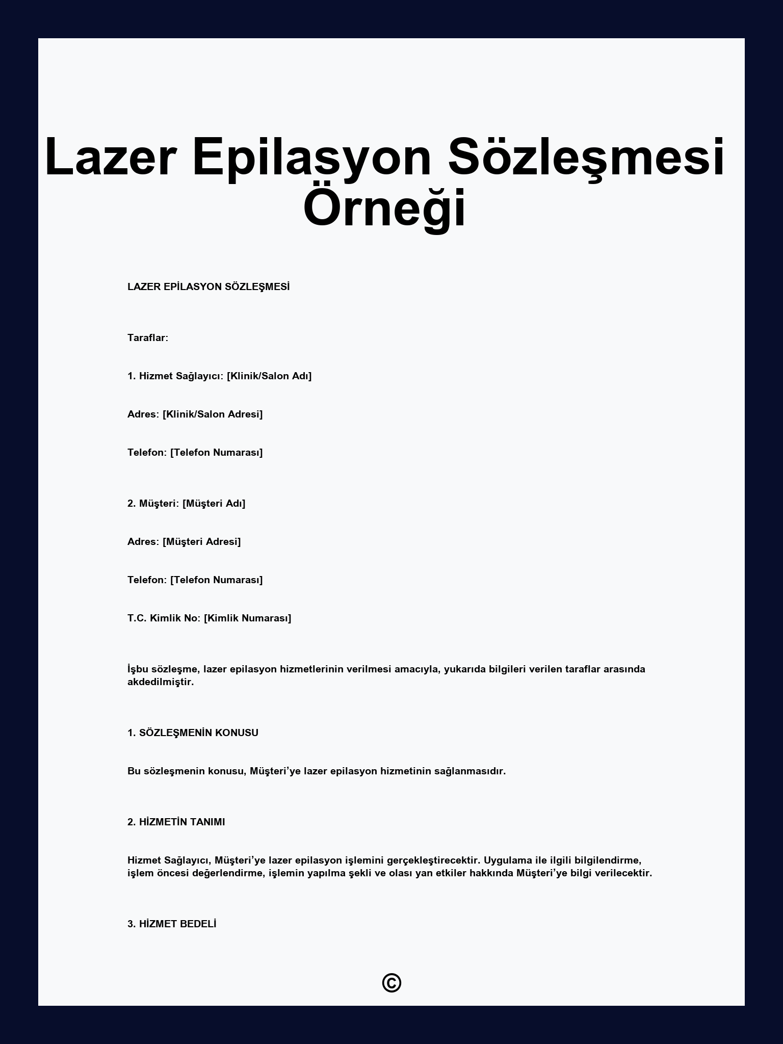 Lazer Epilasyon Sözleşmesi Örneği