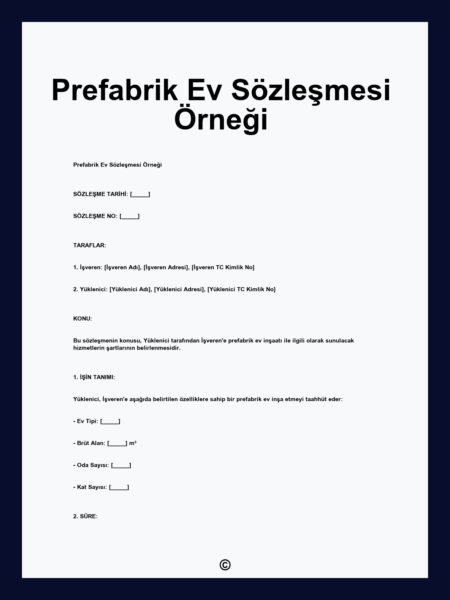 Prefabrik Ev Sözleşmesi Örneği